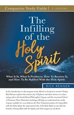 Le remplissage du Saint-Esprit Guide d'étude - The Infilling of the Holy Spirit Study Guide