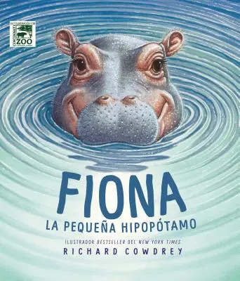 Fiona : La Pequea Hipoptamo = Fiona l'hippopotame - Fiona: La Pequea Hipoptamo = Fiona the Hippo