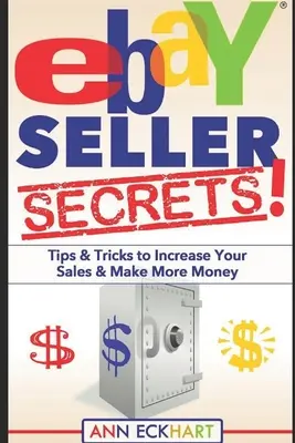 Secrets des vendeurs Ebay - Ebay Seller Secrets