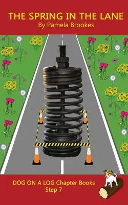 The Spring In The Lane Chapter Book : (Step 7) Sound Out Books (systematic decodable) Aide les lecteurs en développement, y compris ceux qui souffrent de dyslexie, à apprendre à lire. - The Spring In The Lane Chapter Book: (Step 7) Sound Out Books (systematic decodable) Help Developing Readers, including Those with Dyslexia, Learn to