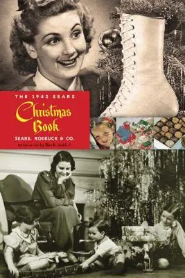 Le livre de Noël 1942 de Sears - The 1942 Sears Christmas Book