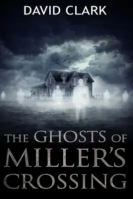 Les fantômes de Miller's Crossing - The Ghosts of Miller's Crossing