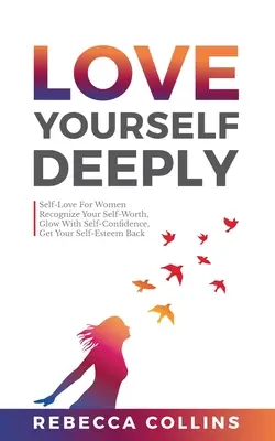 S'aimer profondément - Love Yourself Deeply