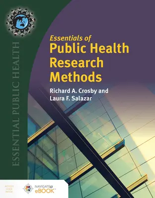 L'essentiel des méthodes de recherche en santé publique - Essentials of Public Health Research Methods