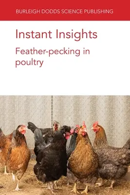 Aperçu instantané : L'épilation des plumes chez les volailles - Instant Insights: Feather-pecking in poultry