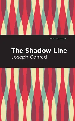 La ligne d'ombre - The Shadow-Line