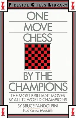 Les échecs en un coup par les champions - One Move Chess by the Champions