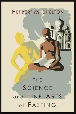 La science et l'art du jeûne - The Science and Fine Art of Fasting