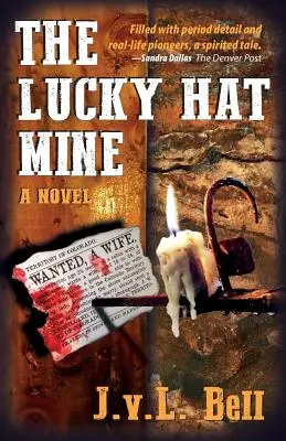 La mine de Lucky Hat - The Lucky Hat Mine