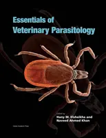 L'essentiel de la parasitologie vétérinaire - Essentials of Veterinary Parasitology