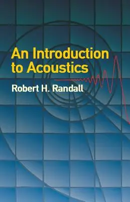 Introduction à l'acoustique - An Introduction to Acoustics