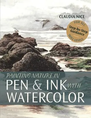 Peindre la nature à la plume et à l'encre avec de l'aquarelle - Painting Nature in Pen & Ink with Watercolor