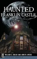 Le château hanté de Franklin - Haunted Franklin Castle