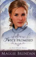 Deux fois promis - Twice Promised