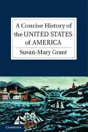 Une histoire concise des États-Unis d'Amérique - A Concise History of the United States of America