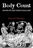 Body Count : La mort dans les ballades enfantines - Body Count: Death in the Child Ballads