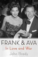 Frank et Ava : L'amour et la guerre - Frank & Ava: In Love and War