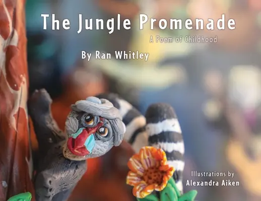 La promenade de la jungle : Un poème pour l'enfance - The Jungle Promenade: A poem for Childhood