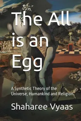 Le tout est un œuf - The All is an Egg