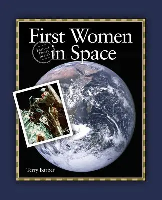 Premières femmes dans l'espace - First Women in Space