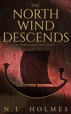 Le vent du nord descend - The North Wind Descends