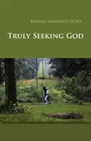 A la recherche de Dieu - Truly Seeking God