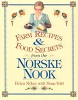 Recettes de la ferme et secrets alimentaires de Norske Nook - Farm Recipes and Food Secrets from Norske Nook