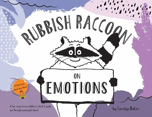 Le raton laveur : Sur les émotions - Rubbish Raccoon: On Emotions