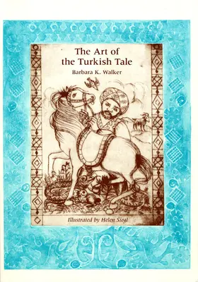 L'art du conte turc, volume 2 - The Art of the Turkish Tale, Volume 2