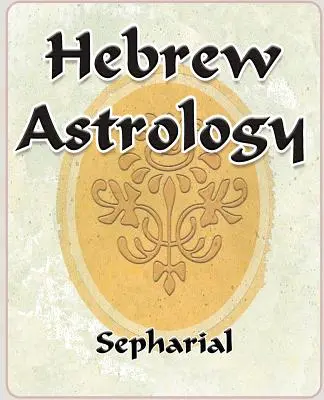 Astrologie hébraïque - Hebrew Astrology