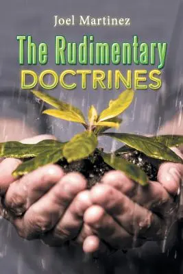 Les Doctrines Rudimentaires - The Rudimentary Doctrines