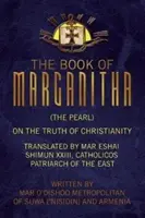 Le livre de Marganitha (La Perle) - The Book of Marganitha (The Pearl)