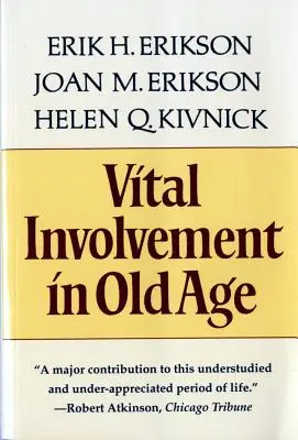 L'engagement vital dans la vieillesse - Vital Involvement in Old Age