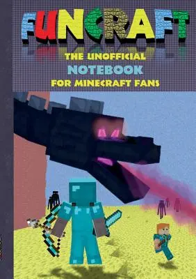 Funcraft - The unofficial Notebook (quad paper) for Minecraft Fans : Notebook, notepad, tablet, scratch pad, pad, gift booklet, christmas present gift, - Funcraft - The unofficial Notebook (quad paper) for Minecraft Fans: Notebook, notepad, tablet, scratch pad, pad, gift booklet, christmas present gift,