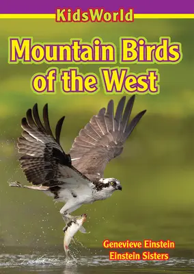Oiseaux de montagne de l'Ouest - Mountain Birds of the West