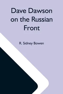 Dave Dawson sur le front russe - Dave Dawson On The Russian Front