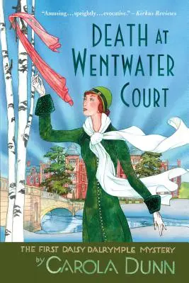 La mort à Wentwater Court : Le premier mystère de Daisy Dalrymple - Death at Wentwater Court: The First Daisy Dalrymple Mystery