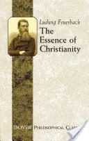 L'essence du christianisme - The Essence of Christianity