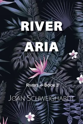 L'air du fleuve - River Aria