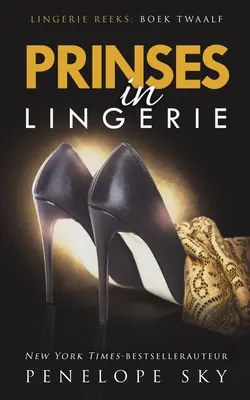 Prinses en lingerie - Prinses in lingerie