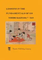 Leçons sur les principes fondamentaux du jeu de go - Lessons in the Fundamentals of Go