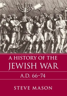 Histoire de la guerre des Juifs - A History of the Jewish War