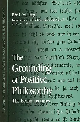 Les fondements de la philosophie positive - The Grounding of Positive Philosophy