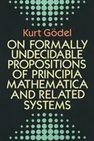Sur les propositions formellement indécidables des Principia Mathematica et des systèmes apparentés - On Formally Undecidable Propositions of Principia Mathematica and Related Systems