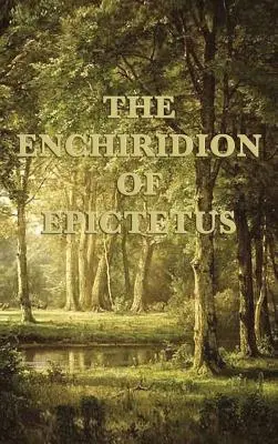 L'Enchiridion d'Épictète - The Enchiridion of Epictetus