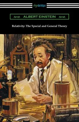 La relativité : La théorie spéciale et la théorie générale - Relativity: The Special and General Theory