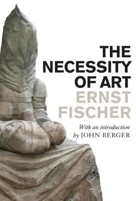 La nécessité de l'art - The Necessity of Art