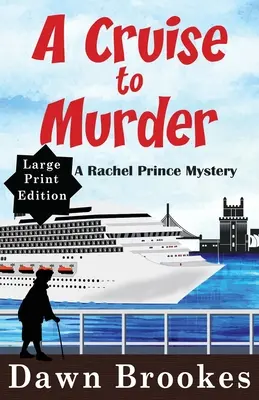 A Cruise to Murder (Une croisière vers le meurtre) Édition en gros caractères - A Cruise to Murder Large Print Edition
