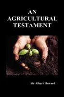 Un testament agricole (Hardback) - An Agricultural Testament (Hardback)