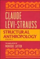 Anthropologie structurelle, volume 2 - Structural Anthropology, Volume 2